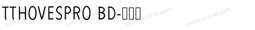 TTHOVESPRO BD字体转换